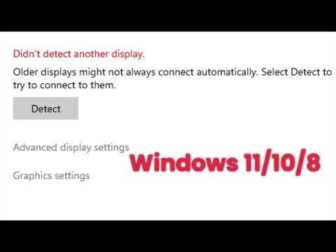 didn't detect another display - windows 11 not detecting Second Monitor- Mutiple display not showing