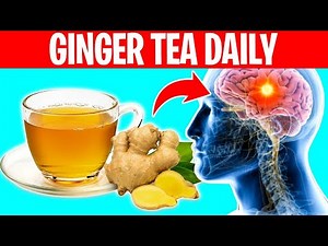 6 Benefits of Drinking GINGER TEA Everyday