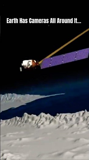 Earth Has Cameras All Around It…
