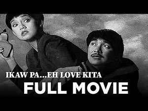 IKAW PA...EH LOVE KITA: Lito Lapid and Maricel Soriano | Full Movie