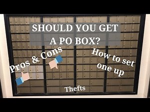 SHOULD YOU GET A PO BOX? Pros and Cons