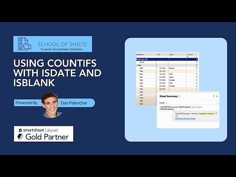 Using COUNTIFS with ISDATE and ISBLANK in Smartsheet | Smartsheet Tutorial