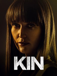 Kin: Kin: Season 1 Trailer