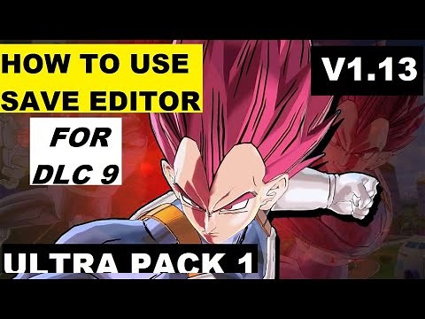 DBXV 2 (V1.13) DLC 9 Save Editor |How to Use Save Editor in Dragon Ball Xenoverse 2 V1.13 For Pc