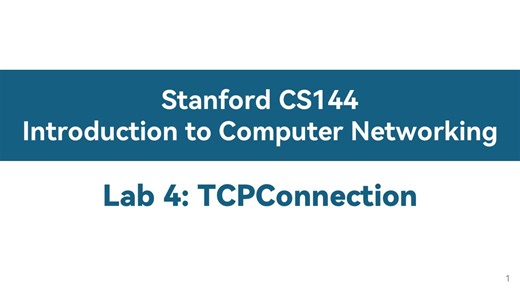 斯坦福大学cs144计算机网络实验内容分享 - lab4