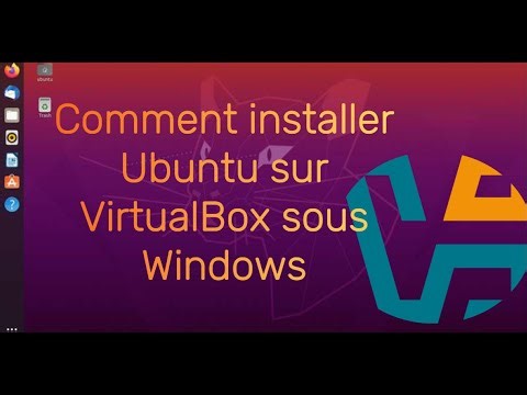 Comment installer Ubuntu sur VirtualBox sous Windows ?كيفية تثبيت Ubuntu على VirtualBox على Windows