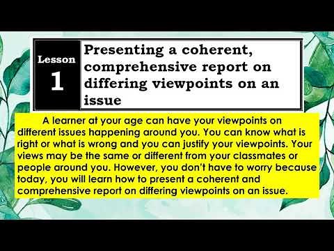 Q3 ENGLISH 6 LESSON 1 Present a Coherent, Comprehensive Report on Differing Viewpoints on an Issue