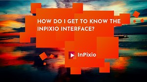 How do I get to know the InPixio interface?