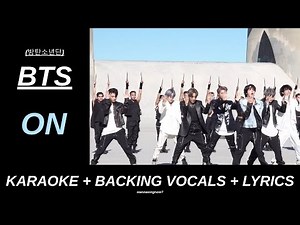 BTS (방탄소년단) 'ON' Karaoke With Backing Vocals + Lyrics