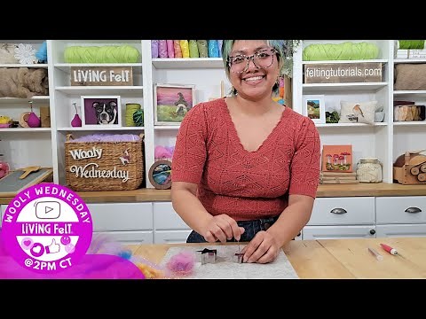 WOOLY WEDNESDAY 04.16.2025 | LIVING FELT