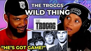 🎵 The Troggs - Wild Thing REACTION