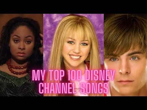 My Top 100 Disney Channel Songs