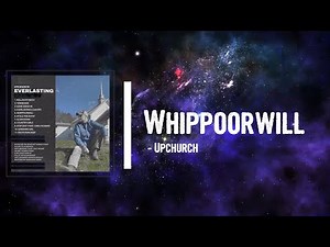 Upchurch - Whippoorwill Lyrics