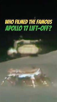Who Filmed the Apollo 17 Lift-Off? The Genius Behind the Shot