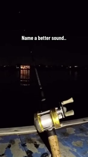 Name a Better Sound for Fishing Enthusiasts