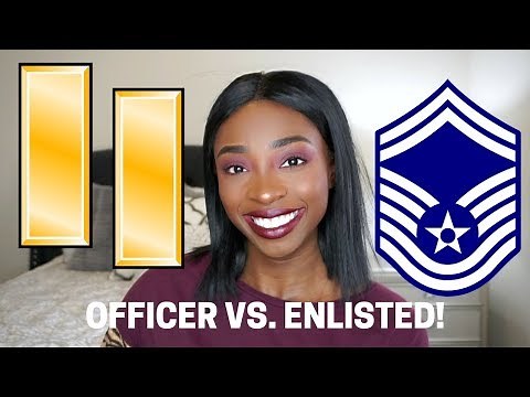 HOW TO CHOOSE BETWEEN OFFICER VS. ENLISTED | What's the difference?
