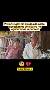 Solos sin ayudas de nadie, necesitamos comida ya no aguantamos la pobreza – Ediciones Mendoza Video Completo | Ediciones Mendoza