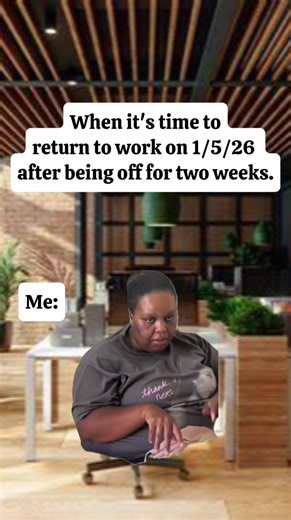 Work Humor: Relatable Struggles of Returning to Work