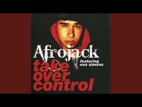 Take Over Control (Dutch Edit) (feat. Eva Simons)