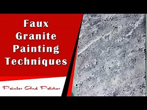 Faux Granite Painting Techniques