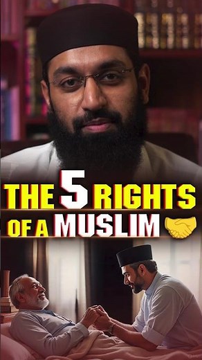 The 5 Rights of a Muslim 🤝 #muslim #right #islam #shortvideo #quran #islamicreminder #shorts #allah