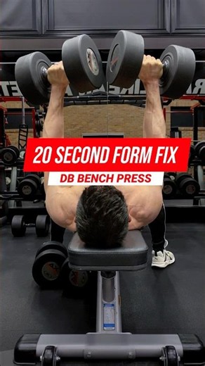 20 Second Form Fix: DB Bench Press