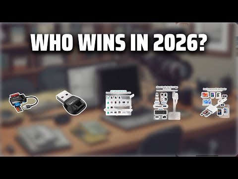 The Top 5 Best SD Card Reader in 2026 - Must Watch Before Buying!