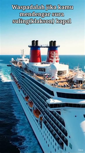 waspadalah jika mendengar suara klakson kapal