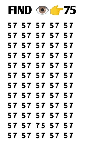 Try to find the different number 75 with in 4 second's