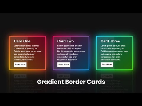 Gradient Border Cards Using HTML and CSS | CSS Gradient Border Box