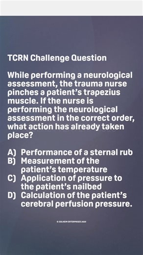 Here's a new TCRN Challenge Question for you! Comment your answer, and we'll post the answer on Friday. #StudyWithSolheim #TCRNPractice | Solheim Enterprises