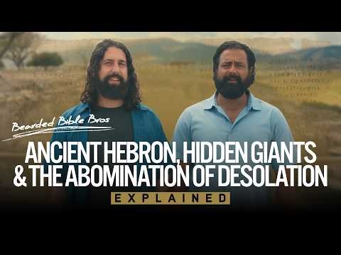 Giants of Hebron EXPOSED: Caleb’s Mountain, Ancient Walls & End-Time Prophecy @BeardedBibleBros