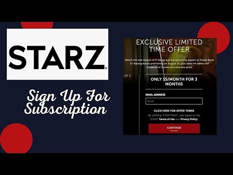 How to Sign up for Starz Subscription