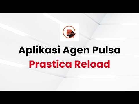 REVIEW APLIKASI AGEN PULSA PRASTICA RELOAD