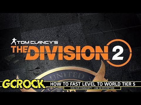 How to Fast Level to World Tier 5 | The Division 2