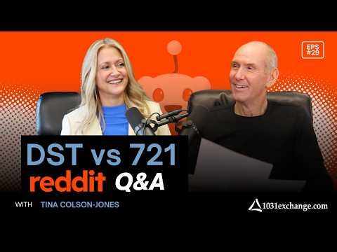 DST vs 721 Exchange: Reddit’s 1031 Questions Answered (Part 2)