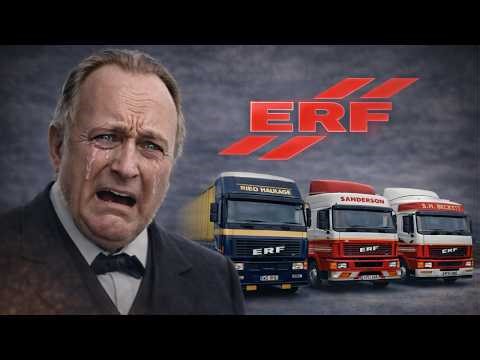 The Rise & Downfall Of ERF Trucks