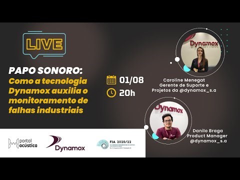 Papo Sonoro com Dynamox - Como a tecnologia Dynamox auxilia o monitoramento de falhas industriais