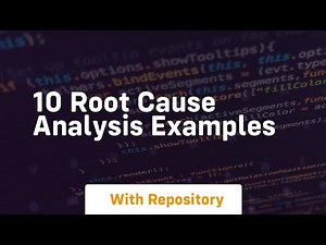 10 root cause analysis examples