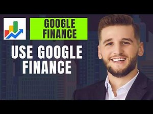 How To Use Google Finance