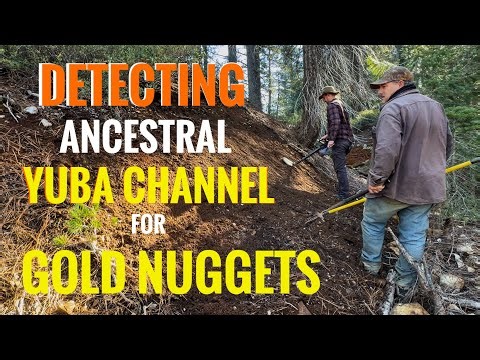 Detecting the Ancestral Yuba Channel for Gold Nuggets