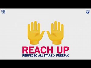 Perfecto Allstarz x Freejak - Reach Up [OUT NOW iTunes & Spotify House Dance Music Banger 90s Remix]