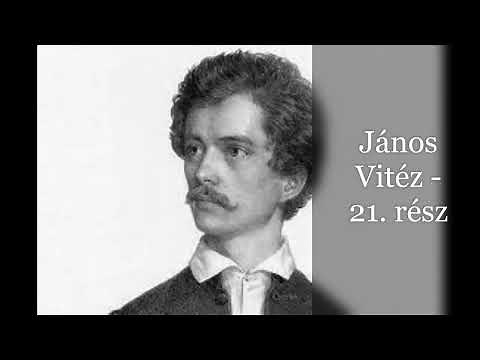 Petőfi Sándor János Vitéz - 21. rész