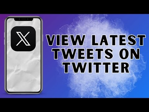 How To View Latest Tweets on Twitter