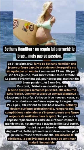 Bethany Hamilton : un requin lui a arraché le bras… mais pas sa détermination.