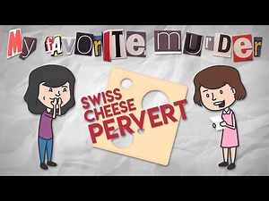 “Swiss Cheese Pervert” | MFM Animated 2
