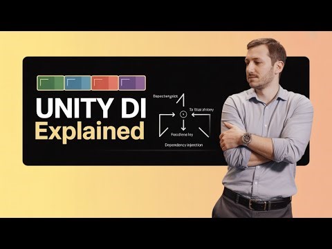 Unity DI Explained