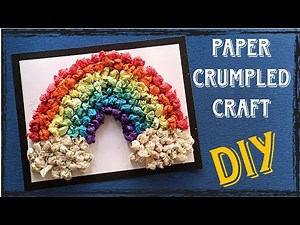 DIY Paper Crumpling Crafts | Easy Paper Crumpling Activity | Paper Crumpling Rainbow | Crumpled Art