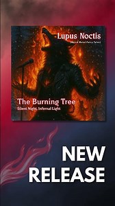 🔥Lupus Noctis | The Burning Tree – Silent Night, Infernal Light | Weird Metal Fairy Tales