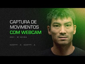 Captura de Movimentos com a Webcam - NVIDIA OMNIVERSE MACHINIMA